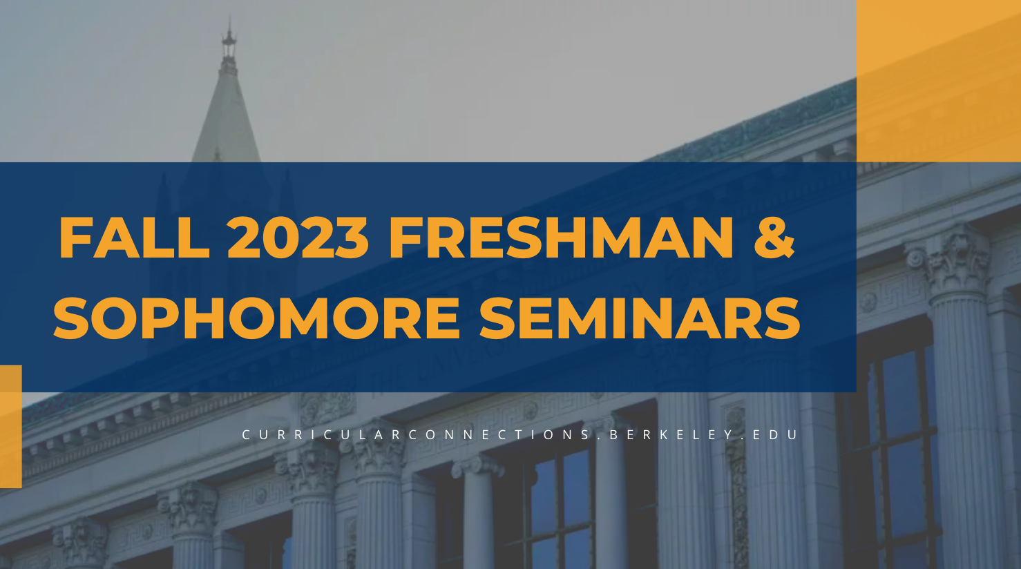 Freshman and Sophomore Seminars Fall 2023